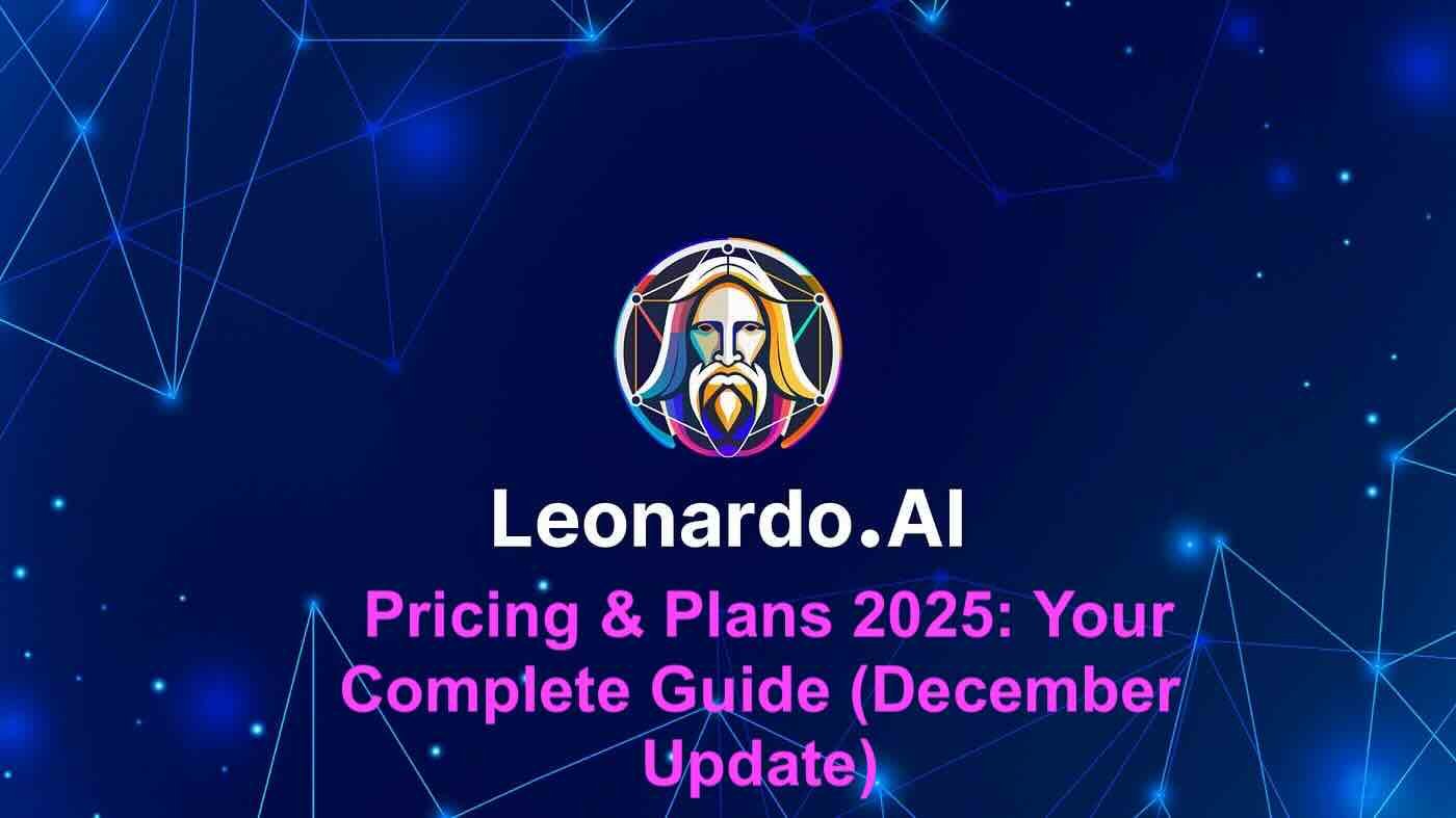 Leonardo AI Pricing & Plans Dec 2025 Update & Downloads