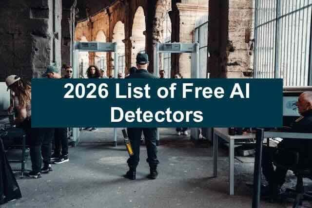 2026 List of Free AI Detectors