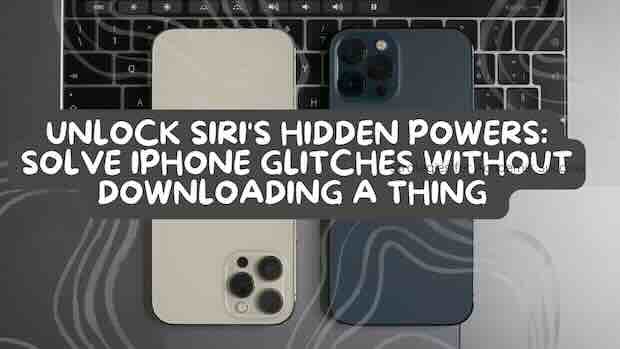 Genius Siri Hacks to Fix Your iPhone Problems in Seconds (No Extra Apps!)